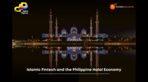 Read more about the article Islamic Fintech and the Philippine Halal Economy