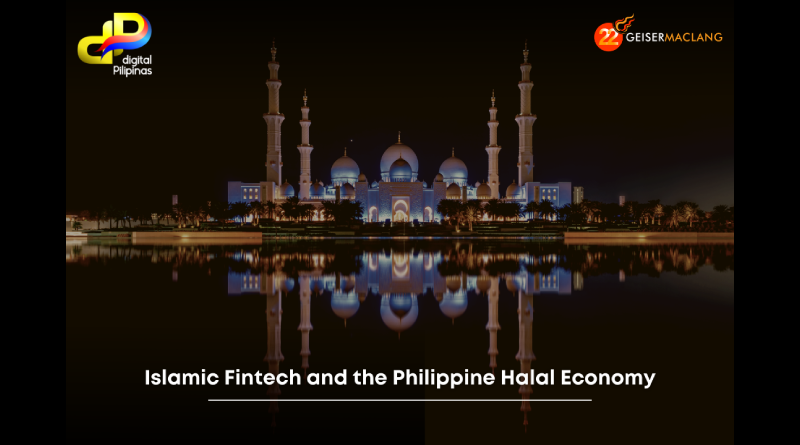 You are currently viewing Islamic Fintech and the Philippine Halal Economy