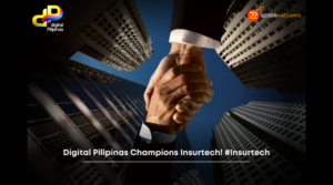 Read more about the article Digital Pilipinas Champions Insurtech! #Insurtech  