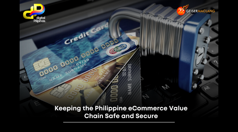 You are currently viewing Keeping the Philippine eCommerce Value Chain Safe and Secure 