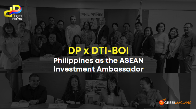 You are currently viewing DP x DTI-BOI: Philippines as the ASEAN Investment Ambassador